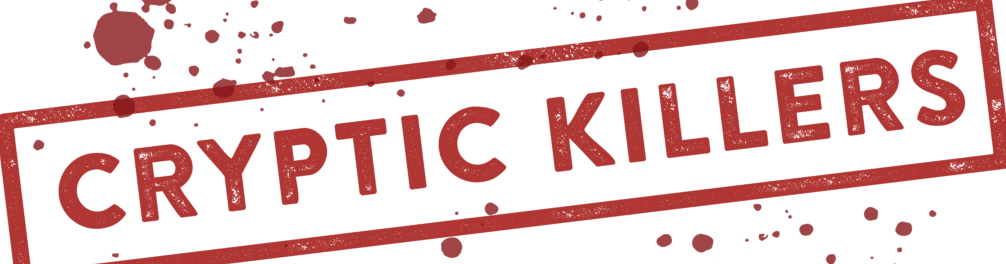 Cryptic Killers